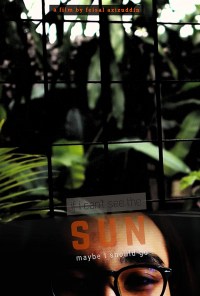 If I Can't See the Sun, Maybe I Should Go