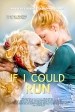 If I Could Run