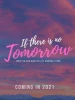 If There Is No Tomorrow