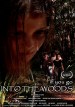 If you go into the woods