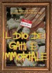 Il Dio Dei Gatti è Immortale