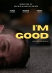I'm Good