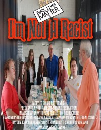 I'm Not A Racist