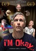 I'm Okay...