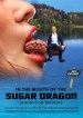 In the Mouth of the Sugar Dragon