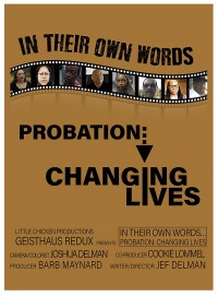 In Their Own Words... Probation: Changing lives