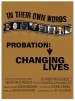 In Their Own Words... Probation: Changing lives