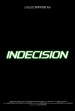 Indecision