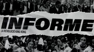 Informe. (La revolució King Kong)