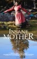 Insane Mother