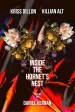 Inside the Hornet's Nest