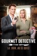 The Gourmet Detective: Eat, Drink, and Be Buried