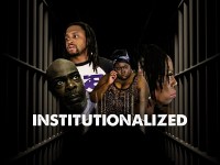 Institutionalized