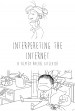 Interpreting the Internet