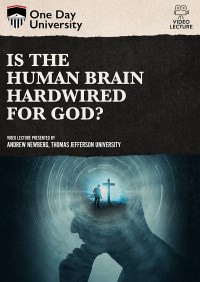 Is the Human Brain Hardwired for God?
