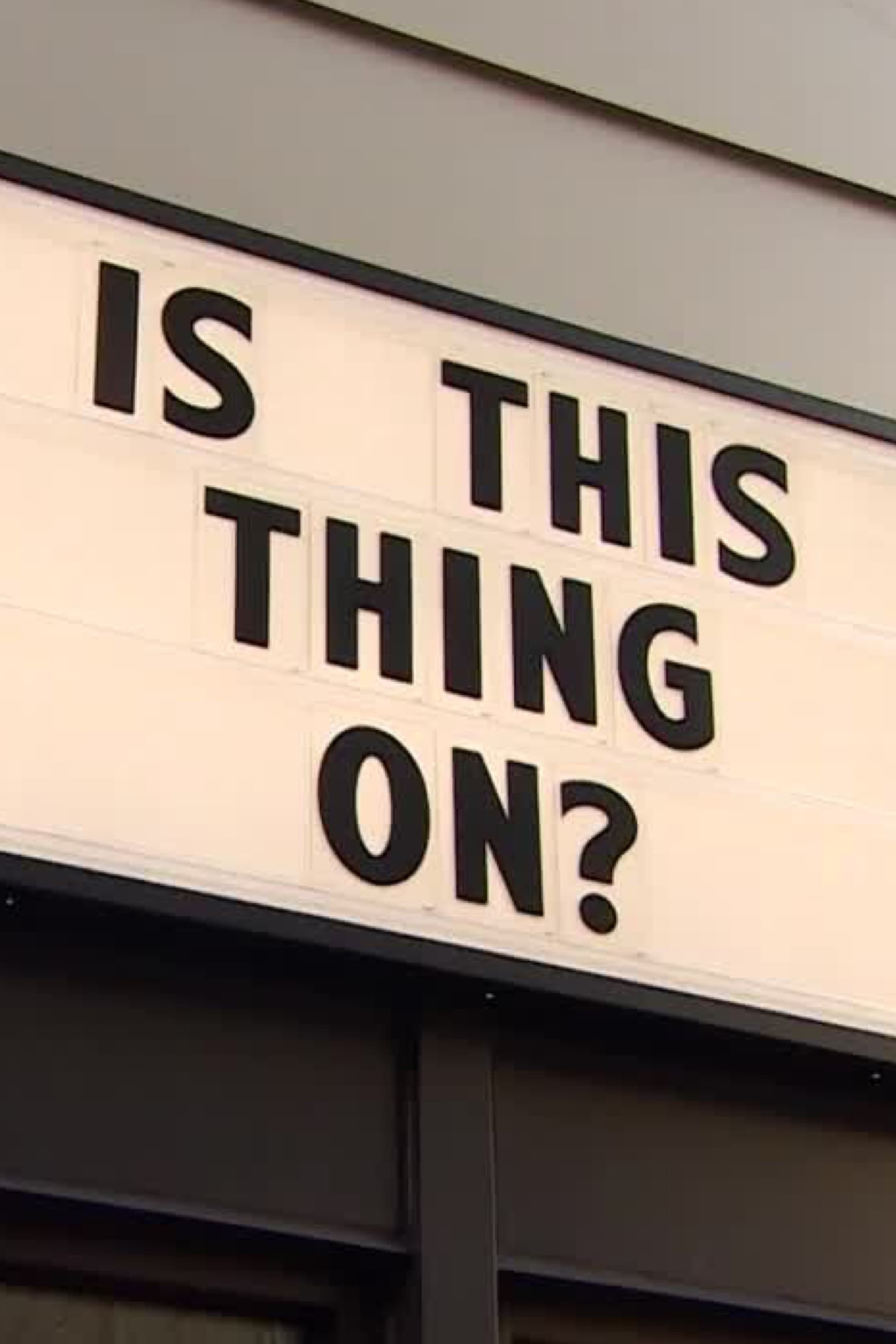 Poster de IS THIS THING ON?