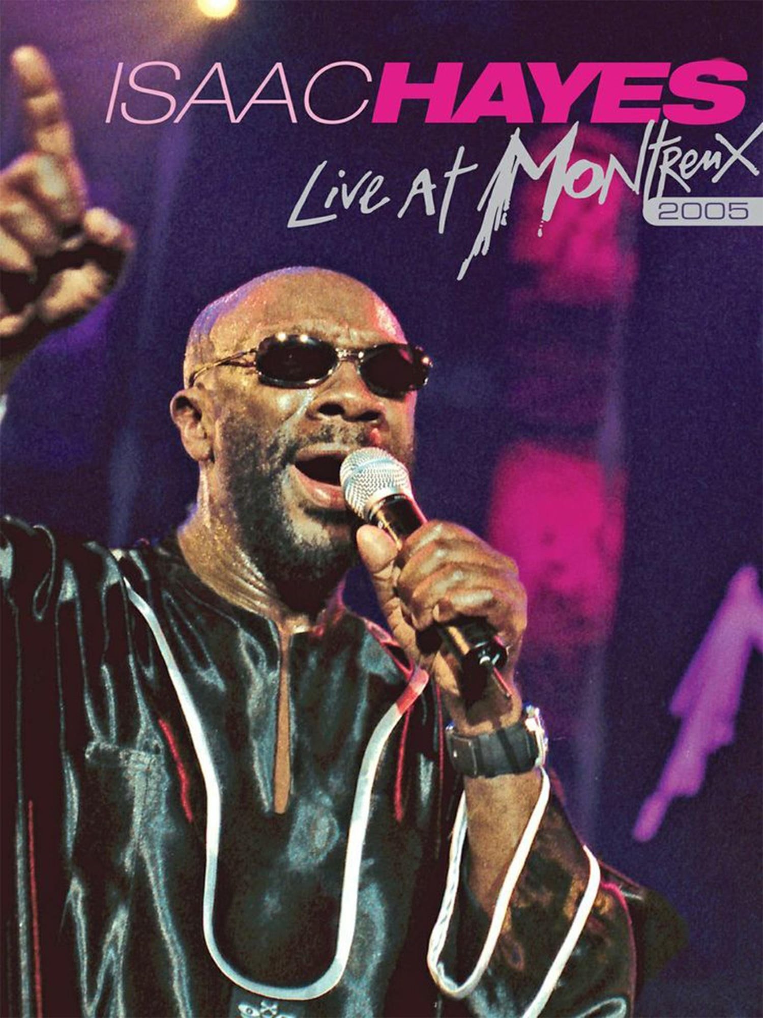 Poster de ISAAC HAYES: LIVE AT MONTREUX 2005