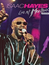 Isaac Hayes: Live at Montreux 2005