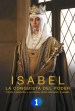 Isabel. La Reina