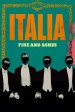 Italia, Fire and Ashes