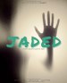 Jaded