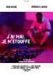 J'ai mal je m'étouffe