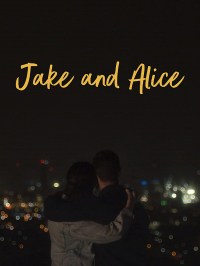 Jake and Alice