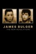 James Bulger: The New Revelations