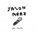 Jason Mraz: I'm Yours