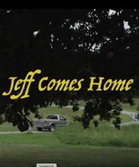 Jeff Comes Home