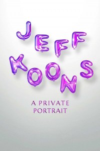 Jeff Koons: Un retrato privado