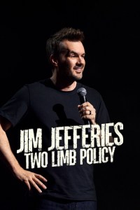 Jim Jefferies: Two Limb Policy