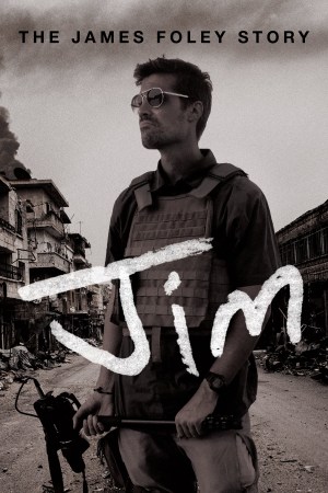 Jim: The James Foley Story 