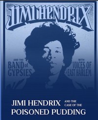 Jimi Hendrix and the Case of the Poisoned Pudding