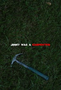 Jimmy Was a Carpenter