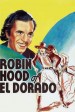 Robin Hood of El Dorado