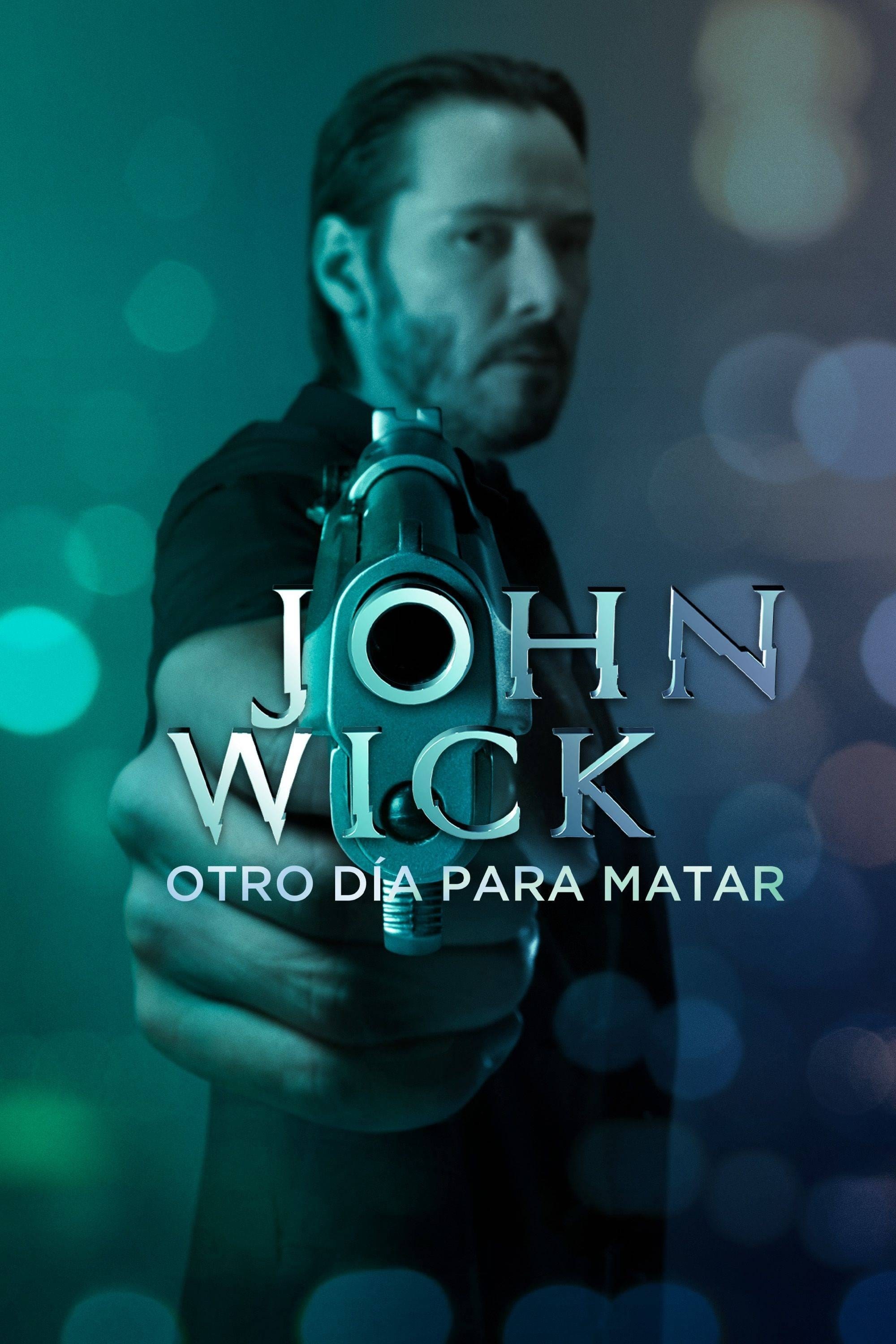 Poster de JOHN WICK (OTRO DÍA PARA MATAR) en español