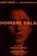 Jose Hoek feat. Recordatorio - Hombre Bala (Bullet Man)