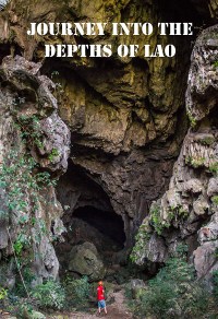 Journey into the depths of Lao