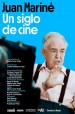 Juan Mariné. Un siglo de cine