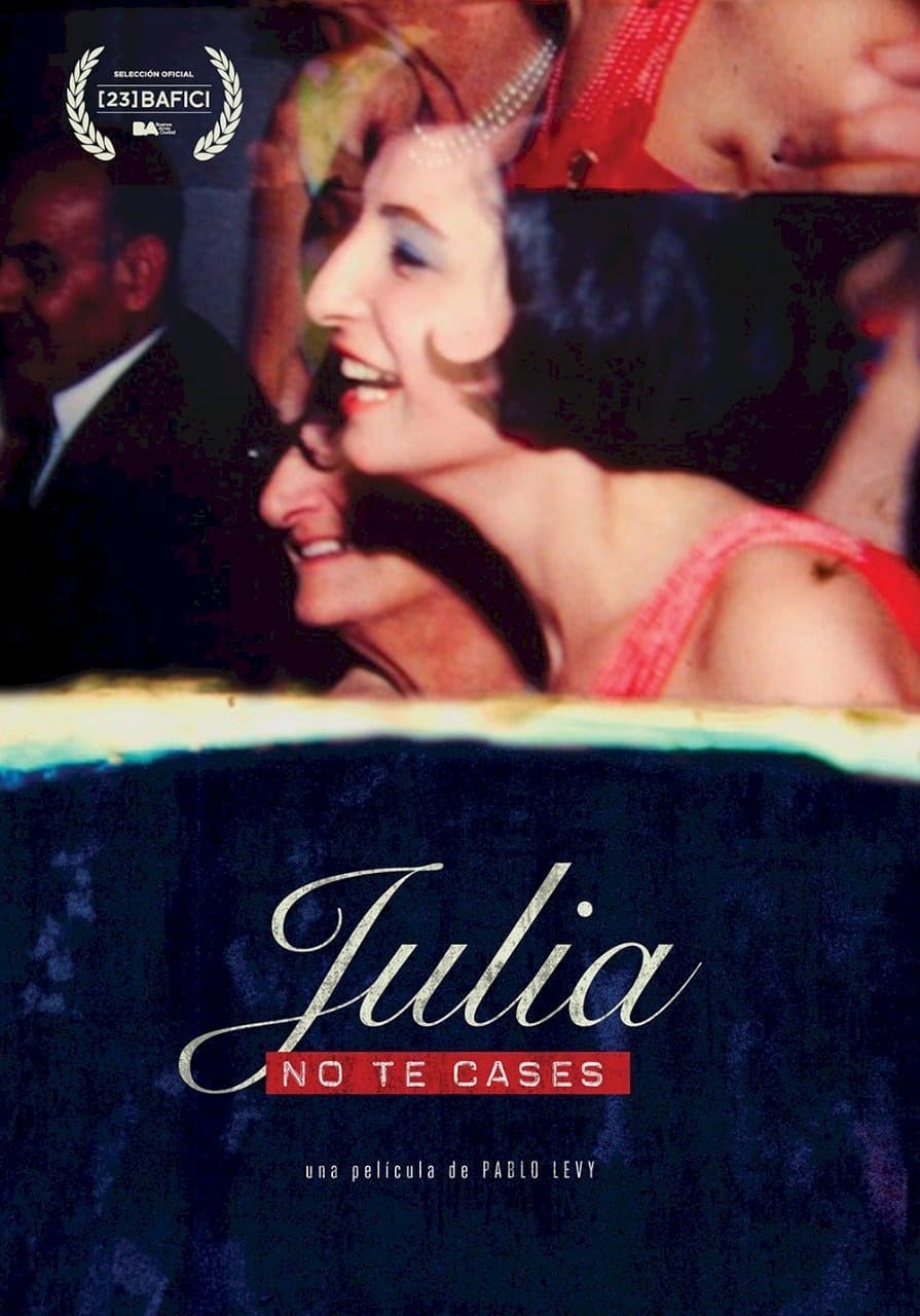 Poster de JULIA NO TE CASES