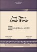 Just Three Little Words