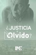 ¿Justicia y Olvido?