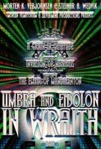 Kaleidoscope: The Pain of Eidolon - The Infracted Kingdom - The Elixir of Umbra