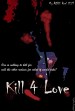 Kill 4 Love