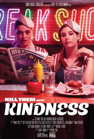 Kill Them with Kindness