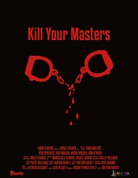 Kill Your Masters