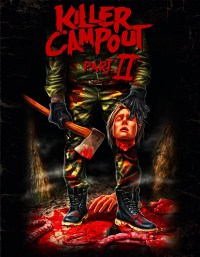 Killer Campout Part II