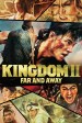 Kingdom 2: To the Far Land