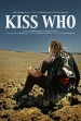 Kiss Who